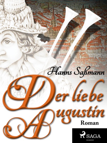 Der liebe Augustin (Hanns Sassmann). 