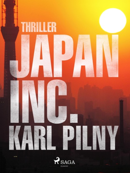 Japan Inc. (Karl Pilny). 