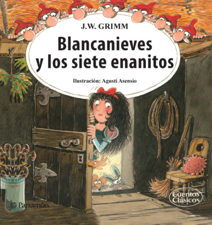 Jacob Grimm - Blancanieves y los siete enanitos