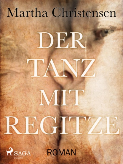 Der Tanz mit Regitze (Martha Christensen). 