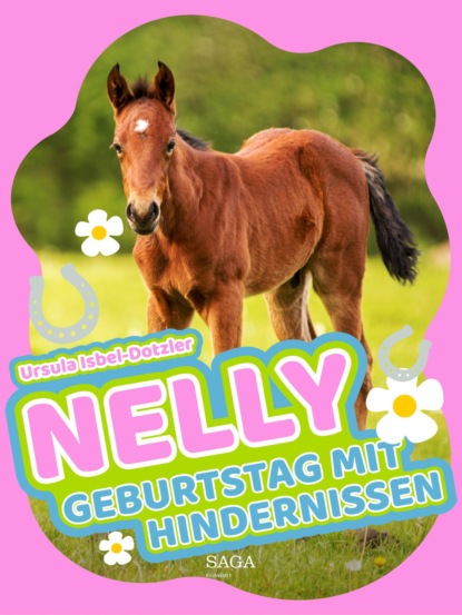 Ursula Isbel-Dotzler - Nelly - Geburtstag mit Hindernissen