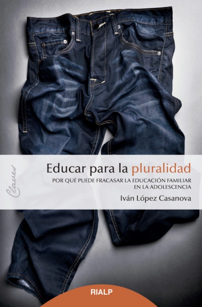 Обложка книги Educar para la pluralidad, Iván López Casanova