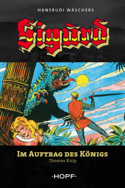 Thomas Knip - Sigurd 3: Im Auftrag des Königs