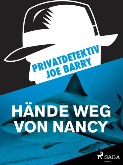 Joe Barry - Privatdetektiv Joe Barry - Hände weg von Nancy