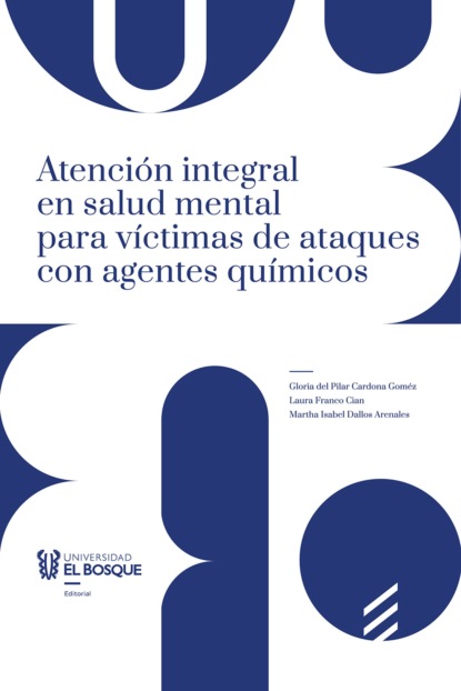 

Atención integral en salud mental a víctimas de ataques con agentes químicos en Colombia