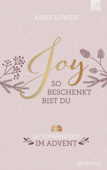 Anne Löwen - JOY - So beschenkt bist du