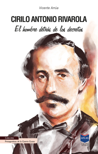 Vicente Arrúa - Cirilo Antonio Rivarola