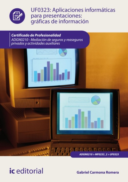 

Aplicaciones informáticas para presentaciones: gráficas de información. ADGN0210