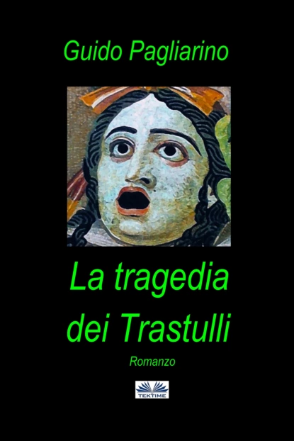 Обложка книги La Tragedia Dei Trastulli, Guido Pagliarino