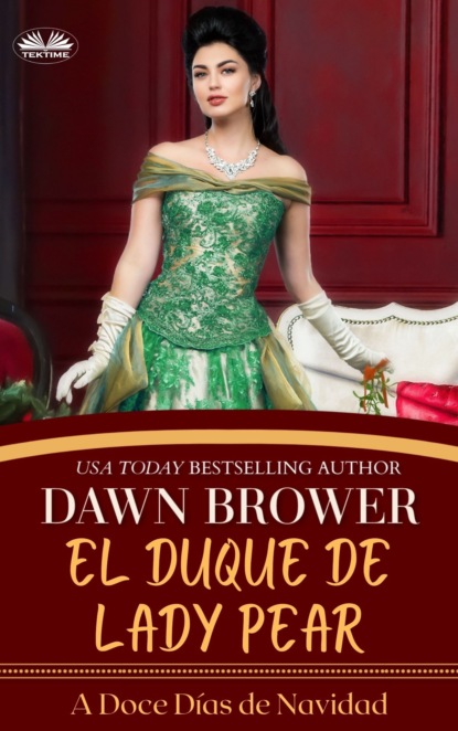 Dawn Brower - El Duque De Lady Pear