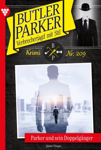 Günter Dönges - Butler Parker 208 – Kriminalroman