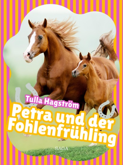 

Petra und der Fohlenfrühling