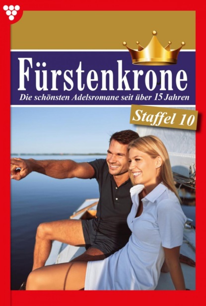 

Fürstenkrone Staffel 10 – Adelsroman