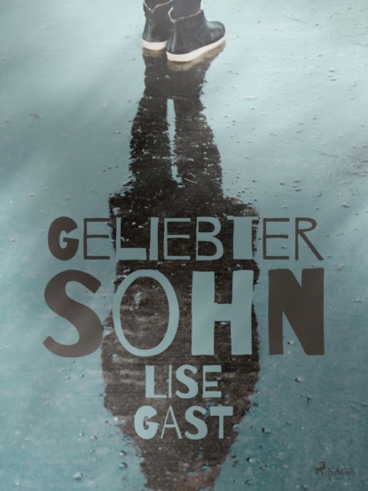 Geliebter Sohn