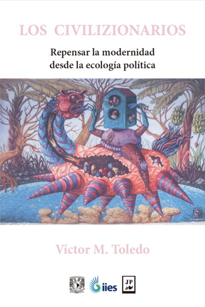 Víctor M. Toledo - Los civilizionarios