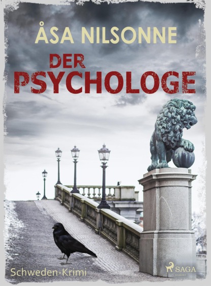 Åsa Nilsonne - Der Psychologe - Schweden-Krimi