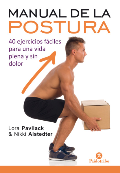 Lora Pavilack - Manual de la postura