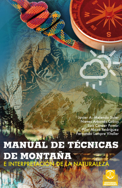 Fernando Lampre Vitaller - Manual de técnicas de montaña e interpretación de la naturaleza (Bicolor)