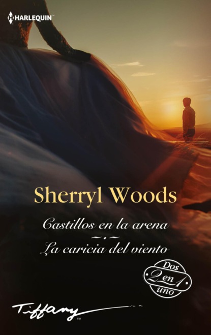 Sherryl Woods - Castillos en la arena - La caricia del viento