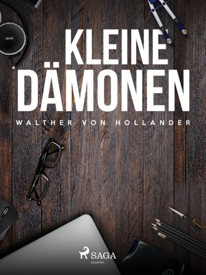 Kleine Dämonen (Walther von Hollander). 