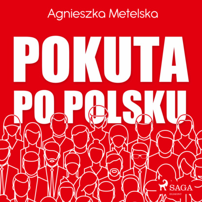 Agnieszka Metelska - Pokuta po polsku