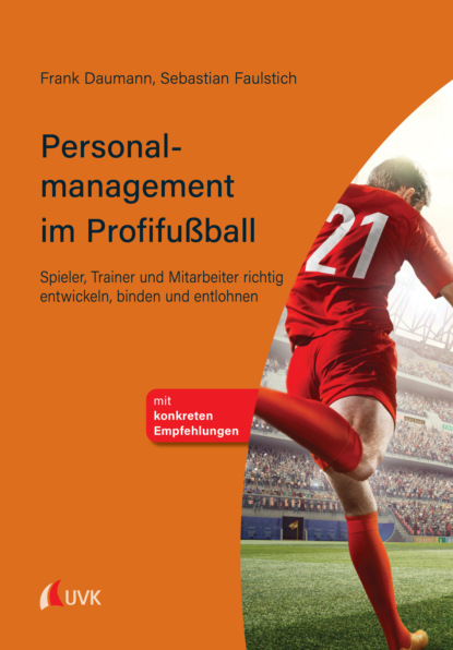 Frank Daumann - Personalmanagement im Profifußball
