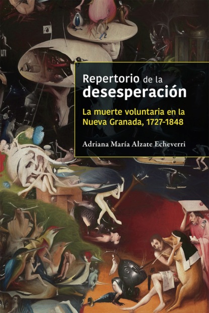 Adriana María Alzate Echeverri - Repertorio de la desesperación