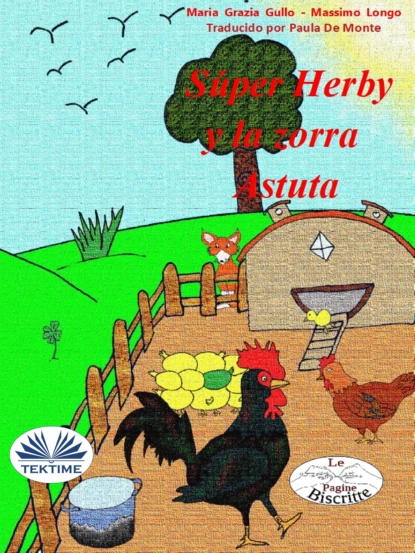 Обложка книги Super Herby Y La Zorra Astuta, Massimo Longo