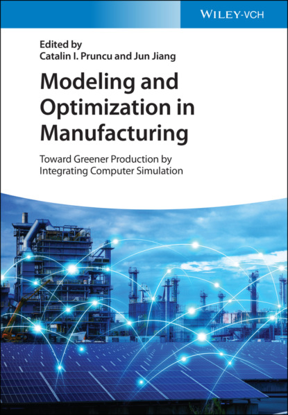 Группа авторов - Modeling and Optimization in Manufacturing