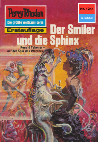 Ernst Vlcek - Perry Rhodan 1241: Der Smiler und die Sphinx