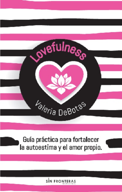 Valeria Debotas - Lovefulness