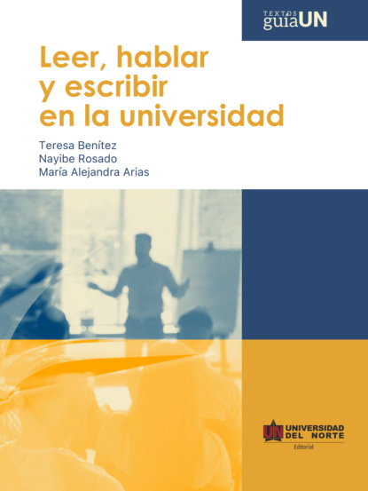 

Leer, hablar y escribir en la universidad