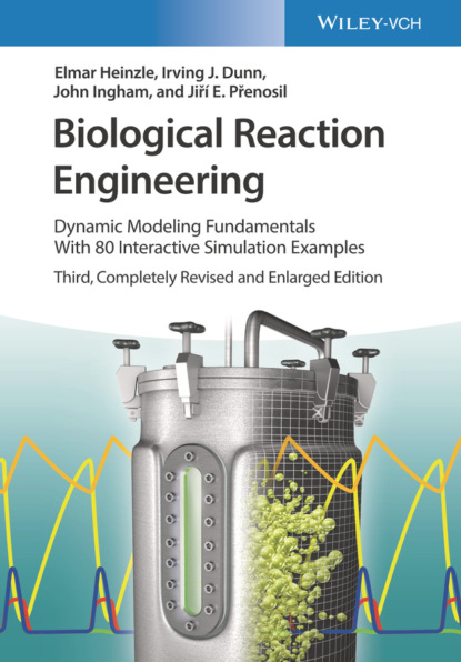 Irving J. Dunn - Biological Reaction Engineering