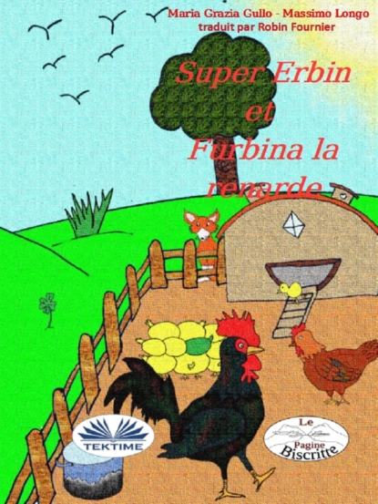 Обложка книги Super-Erbin Et Furbina La Renarde, Massimo Longo