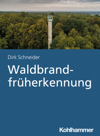 Dirk Schneider - Waldbrandfrüherkennung