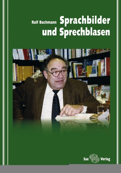 Sprachbilder und Sprechblasen (Ralf Bachmann). 