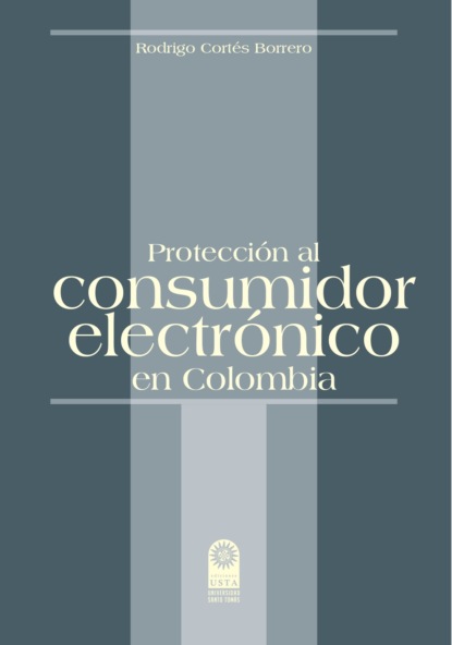 Protecci?n al consumidor electr?nico en Colombia