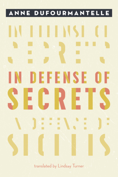 

In Defense of Secrets