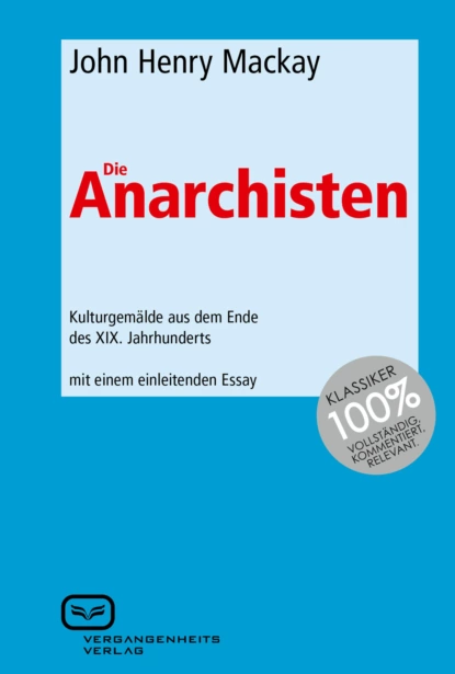 Обложка книги Die Anarchisten, John Henry Mackay