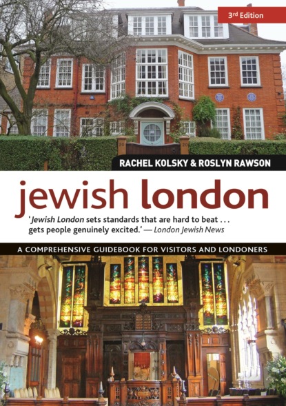 Rachel Kolsky - Jewish London, 3rd Edition