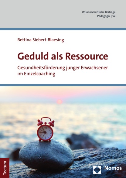 Bettina Siebert-Blaesing - Geduld als Ressource