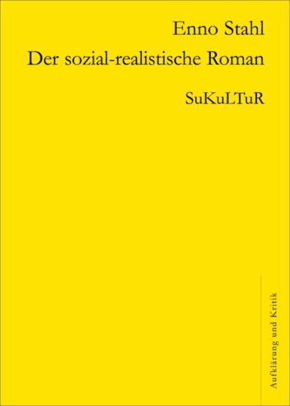 

Der sozial-realistische Roman