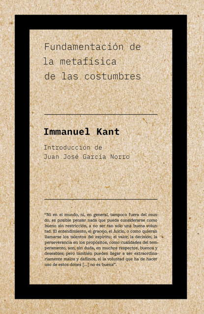 Immanuel Kant - Fundamentación de la metafísica de las costumbres