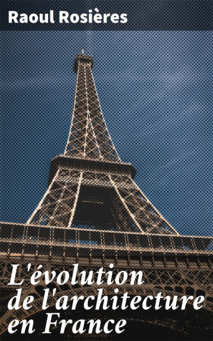 

L'évolution de l'architecture en France