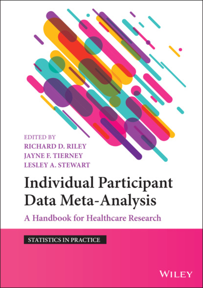 Группа авторов - Individual Participant Data Meta-Analysis
