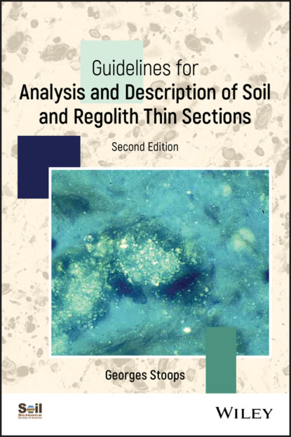 Georges  Stoops - Guidelines for Analysis and Description of Soil and Regolith Thin Sections