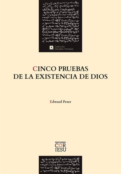 Edward Feser - Cinco pruebas de la existencia de Dios