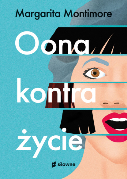 Margarita Montimore - Oona kontra życie