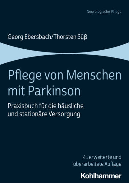 Georg Ebersbach - Pflege von Menschen mit Parkinson