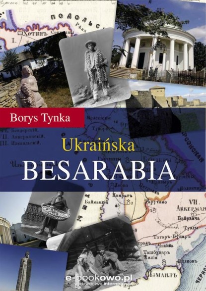 Borys Tynka - Ukraińska Besarabia